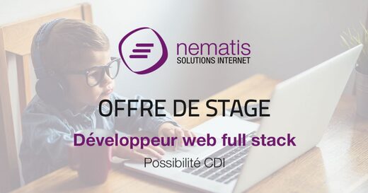 Stage&#x20;fin&#x20;d&amp;&#x23;8217&#x3B;&#x00E9;tude&#x20;D&#x00E9;veloppeur&#x20;Web&#x20;Full&#x20;Stack